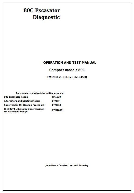 John Deere 80C Excavator Diagnostic Operation Test Manual TM1938