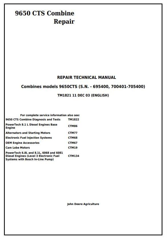 John Deere 9650CTS Combine Repair Technical Manual TM1821