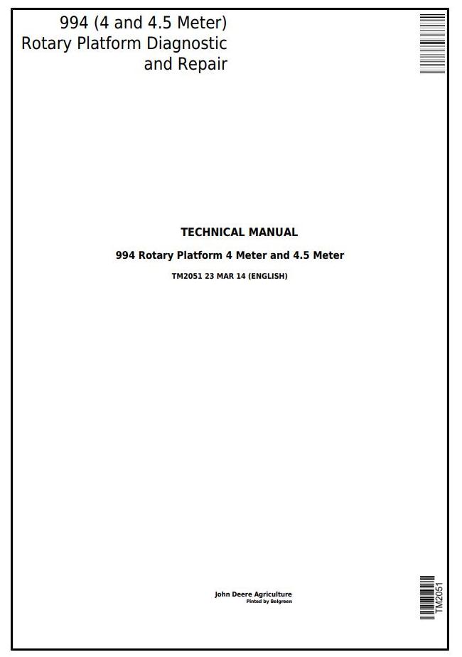 John Deere 994 4 4.5 Meter Rotary Platform Diagnostic Repair Technical Manual TM2051