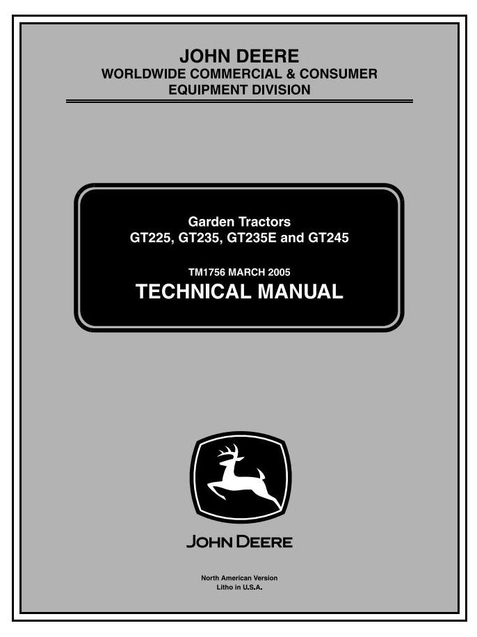John Deere GT225 GT235 GT235E GT245 Garden Tractor Technical Manual TM1756