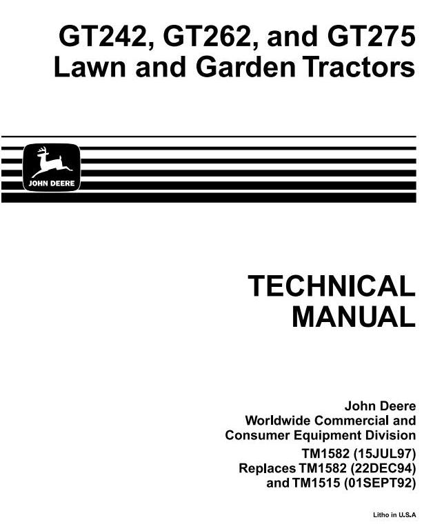John Deere GT242 GT262 GT275 Lawn Garden Tractor Technical Manual TM1582