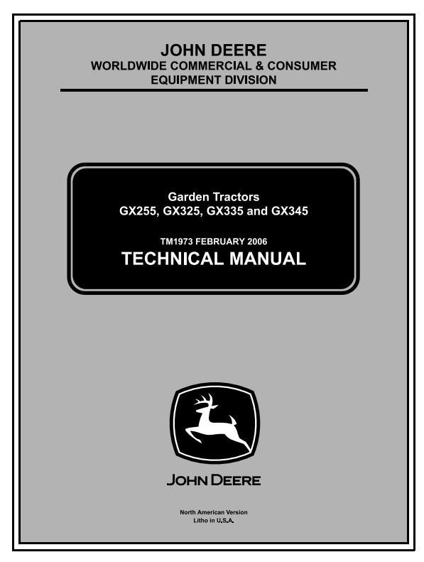 John Deere GX325 GX335 GX345 GX255 Lawn Garden Tractor Technical Manual TM1973