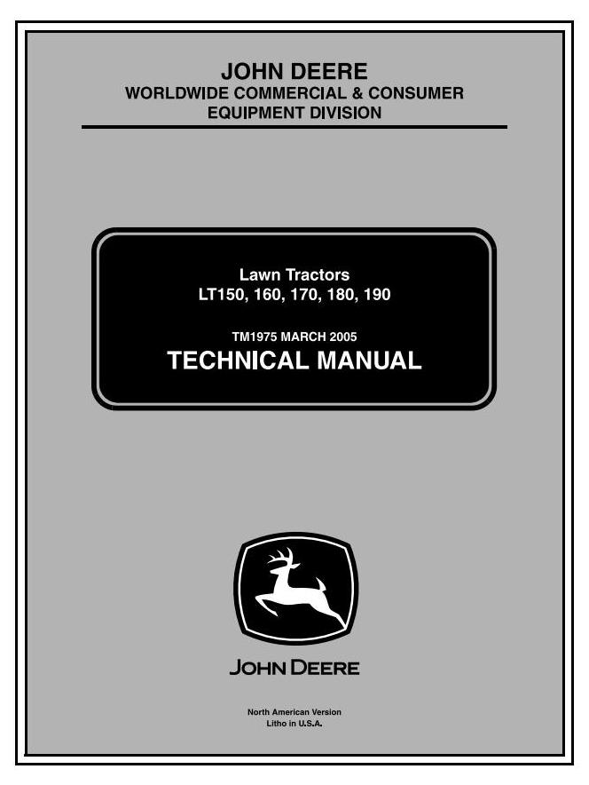 John Deere LT150 LT160 LT170 LT180 LT190 Lawn Tractor Technical Manual TM1975