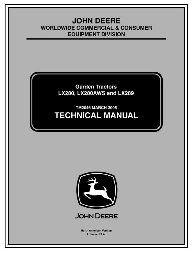 John Deere LX280 LX280AWS LX289 Garden Tractor Technical Manual TM2046