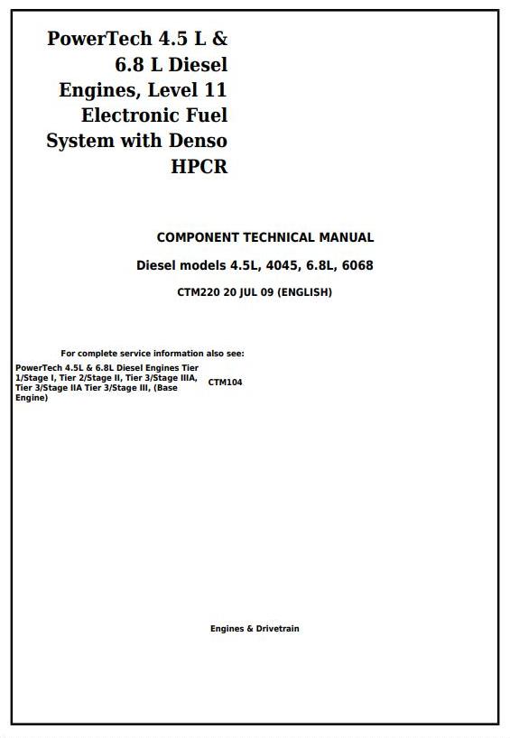 John Deere PowerTech 4.5L 6.8L Level 11 Electronic Fuel System w.Denso HPCR Diesel Engine Component Technical Manual CTM220