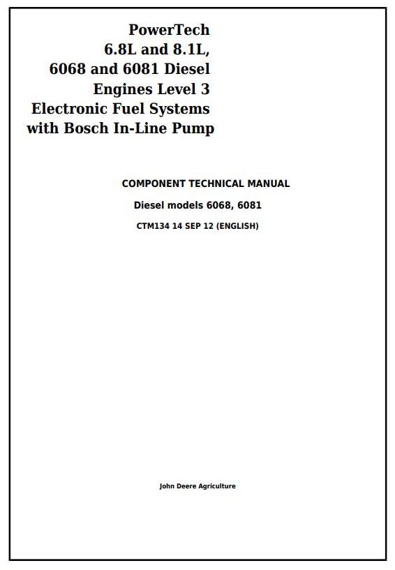 John Deere PowerTech 6068 6081 Lev.3 Fuel Systems w.Bosch In-Line Pump Diesel Engine Component Technical Manual CTM134
