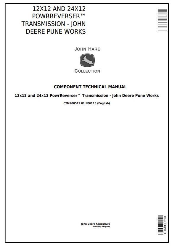 John Deere PowrReverser Pune Works 12×12 24×12 Tranmissmion Component Technical Manual CTM900519