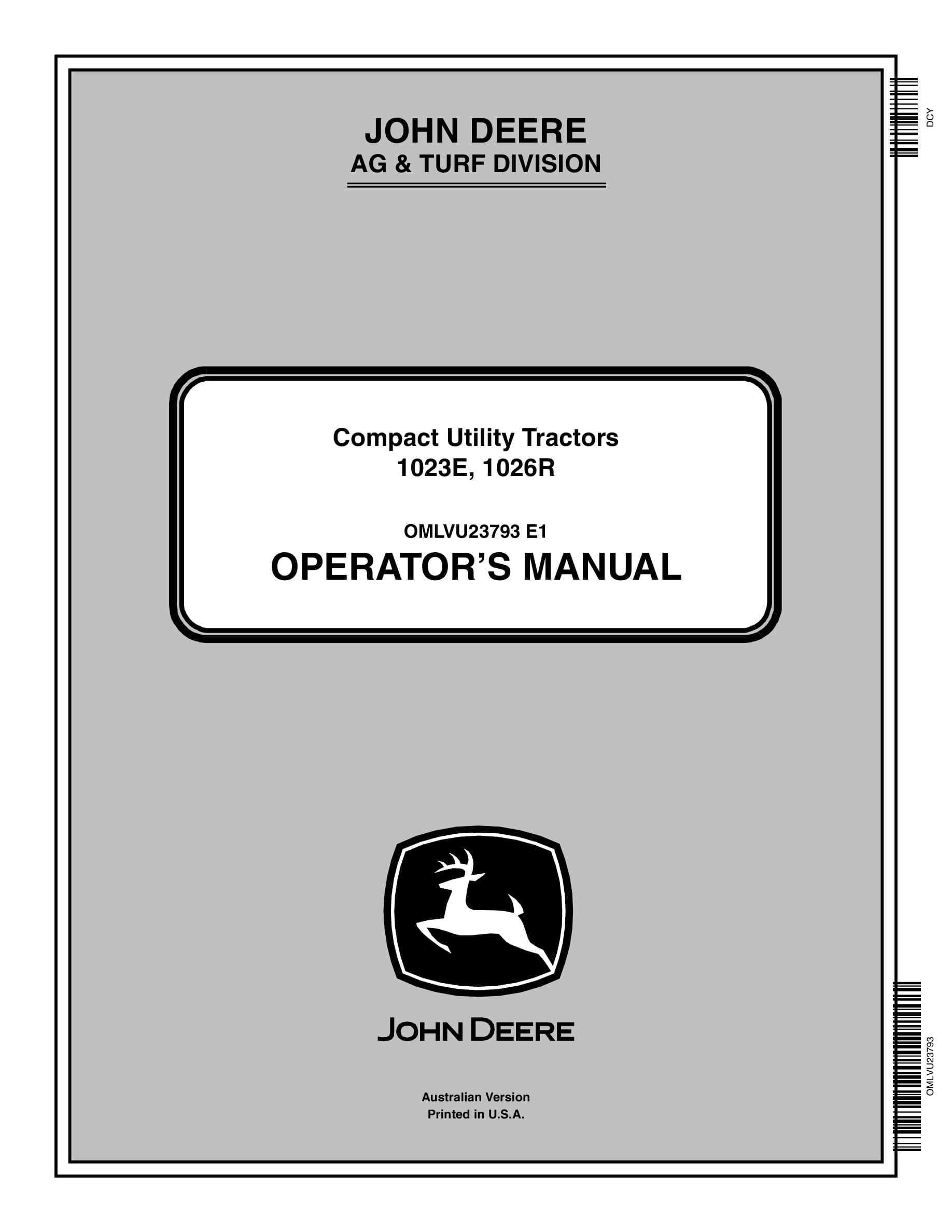John Deere 1023e, 1026r Compact Utility Tractors Operator Manuals OMLVU23793-1