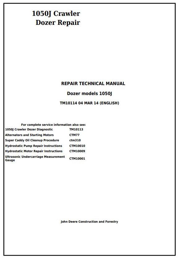 John Deere 1050J Crawler Dozer Repair Technical Manual TM10114