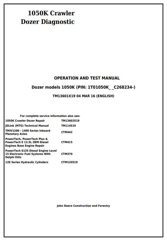 John Deere 1050K Crawler Dozer Diagnostic Operation Test Manual TM13601X19