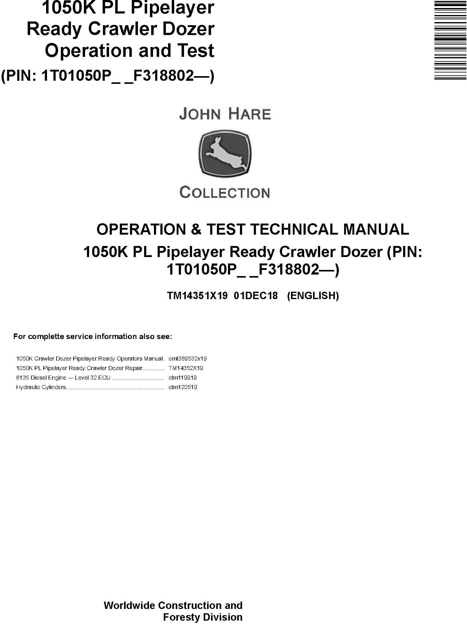 John Deere 1050K PL Pipelayer Ready Crawler Dozer Operation Test Manual TM14351X19