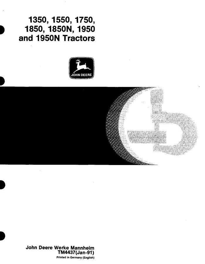 John Deere 1350 1550 1750 1850 1850N 1950 1950N Tractor Technical Manual TM4437