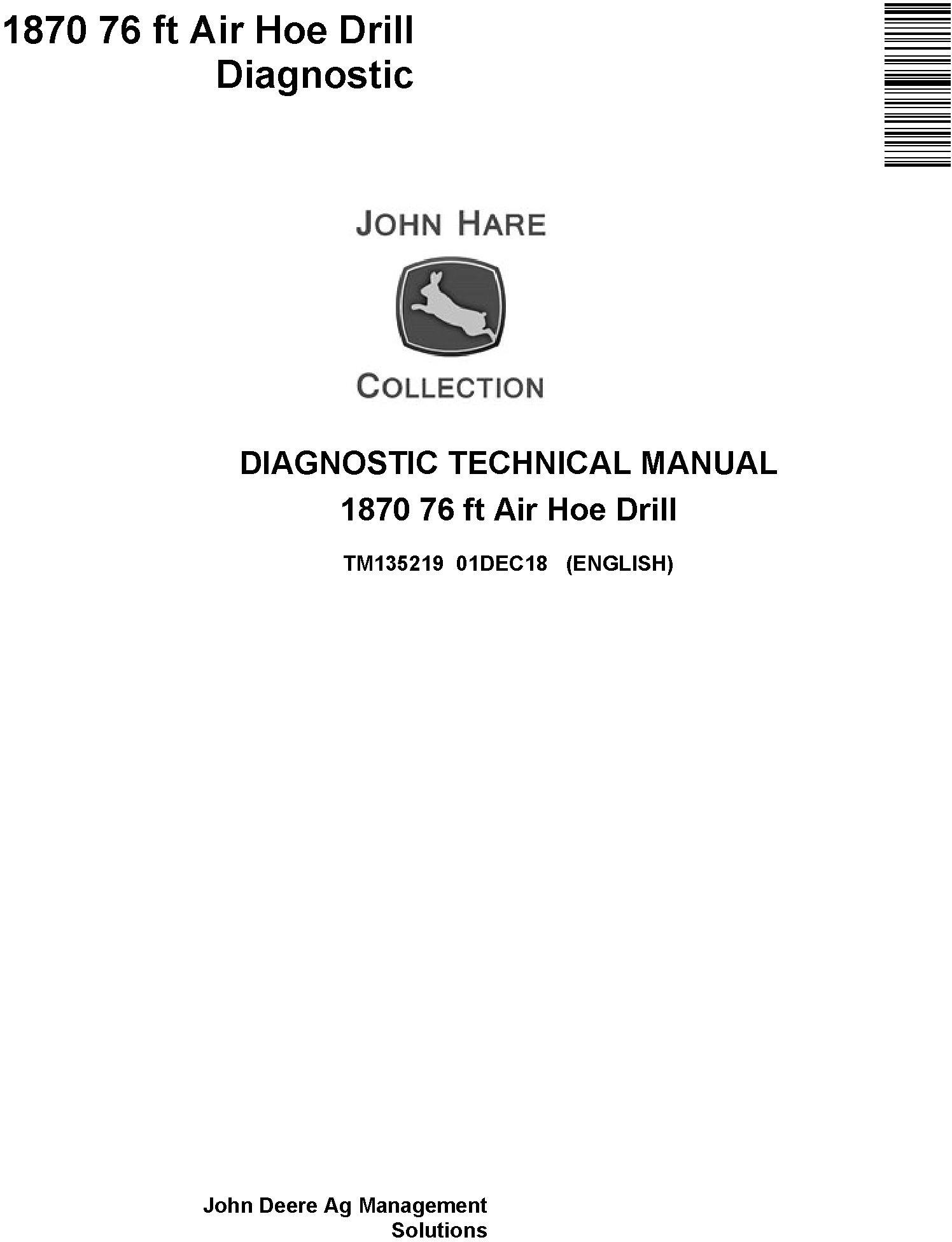 John Deere 1870 76 ft Air Hoe Drill Diagnostic Technical Manual TM135219