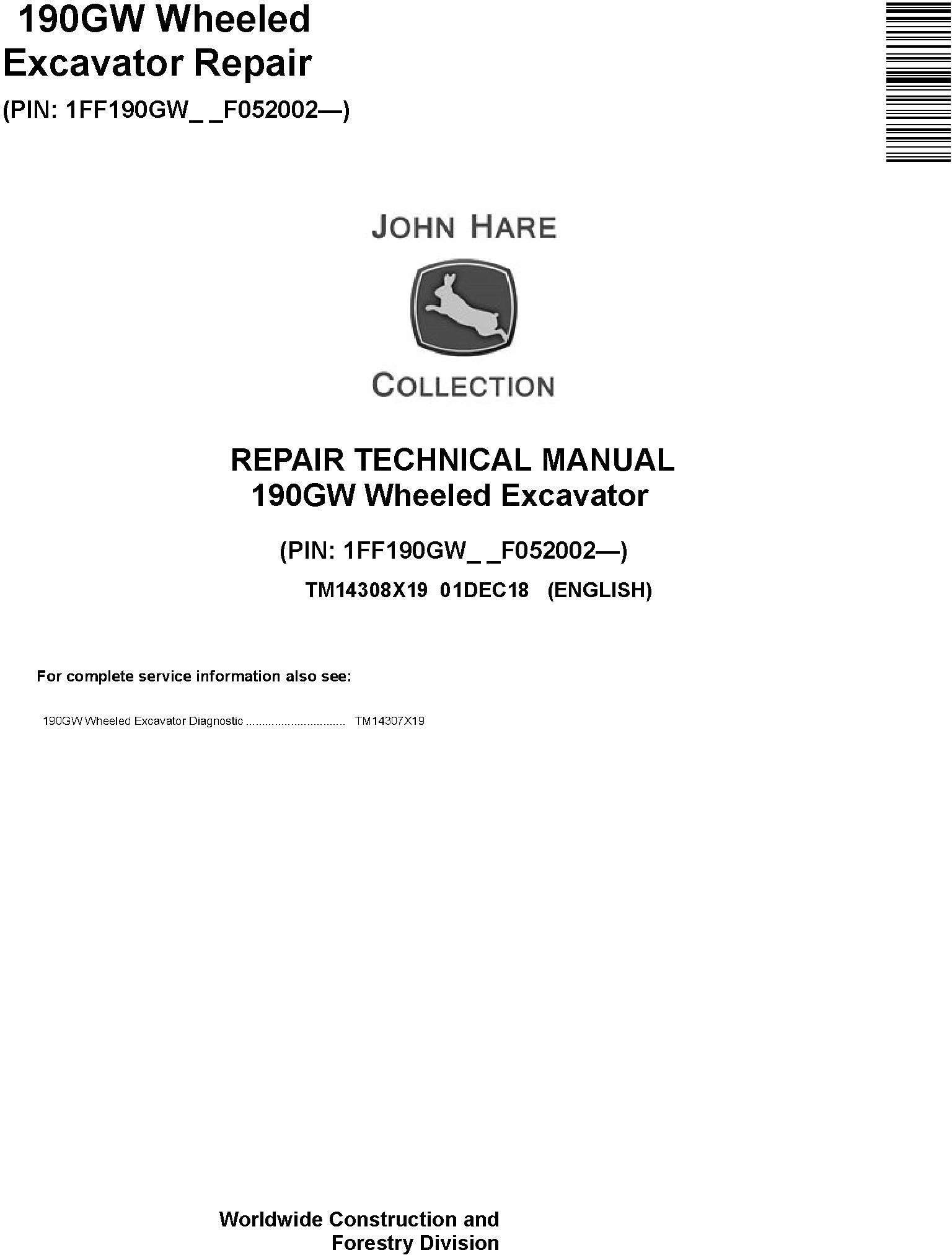 John Deere 190GW Wheeled Excavator Repair Technical Manual TM14308X19