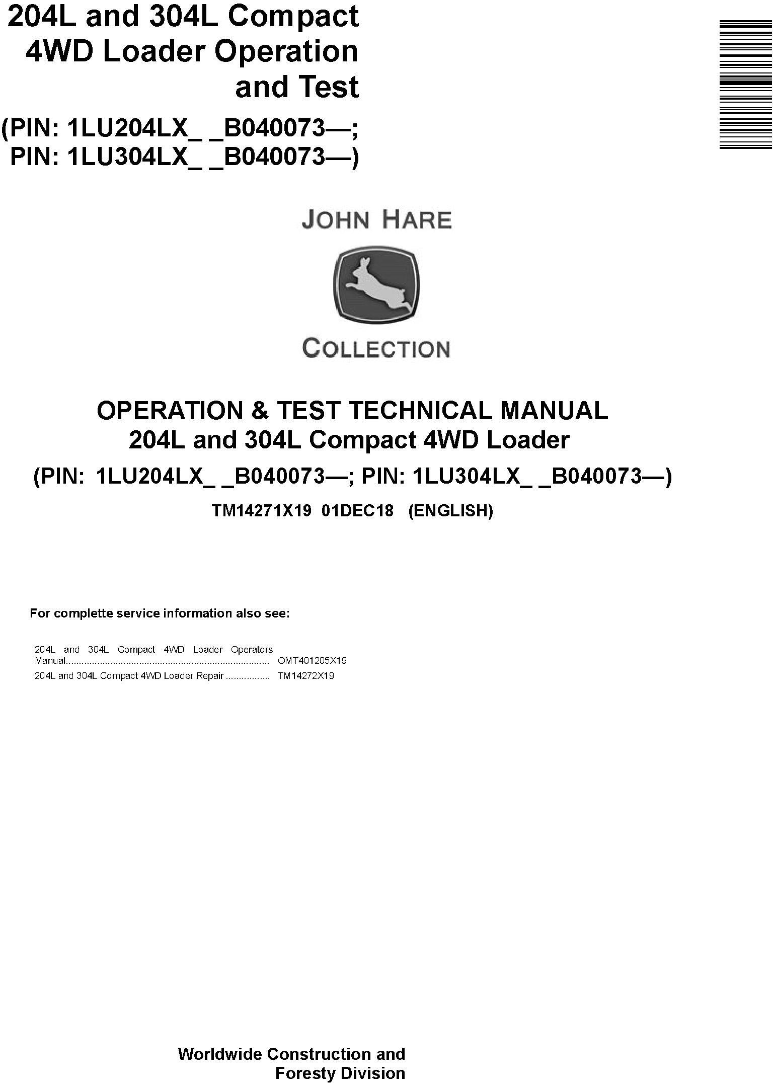 John Deere 204L 304L Compact 4WD Loader Operation Test Technical Manual TM14271X19