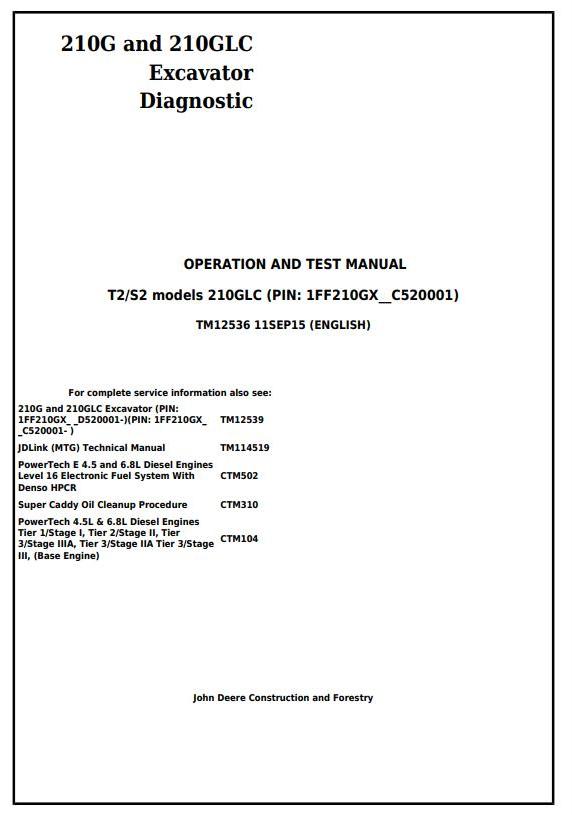 John Deere 210G 210GLC Excavator Diagnostic Operation Test Manual TM12536