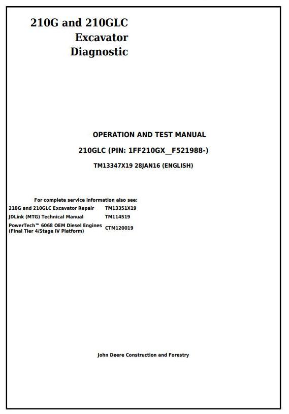 John Deere 210G 210GLC Excavator Diagnostic Operation Test Manual TM13347X19
