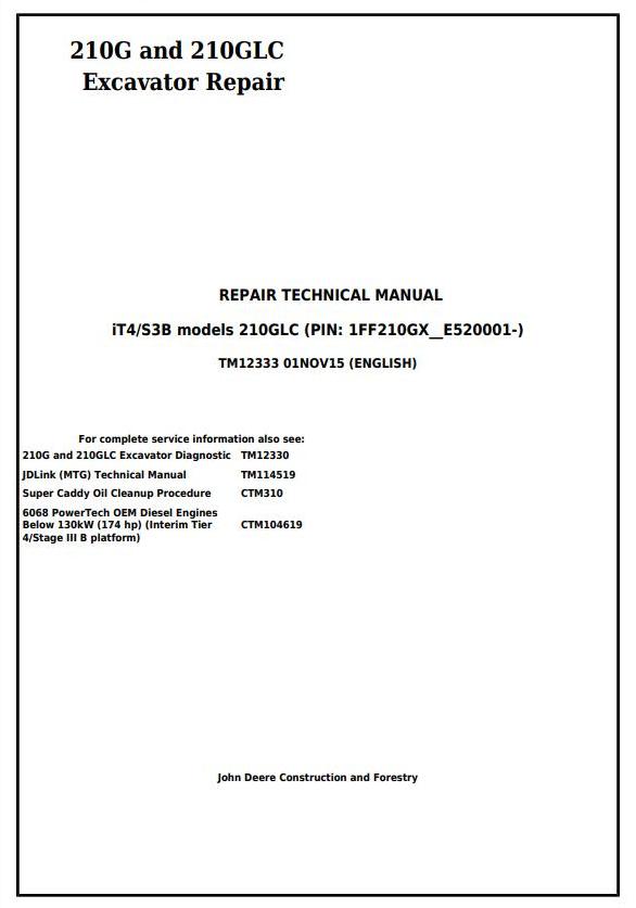 John Deere 210G 210GLC Excavator Repair Technical Manual TM12333