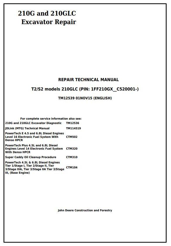 John Deere 210G 210GLC Excavator Repair Technical Manual TM12539