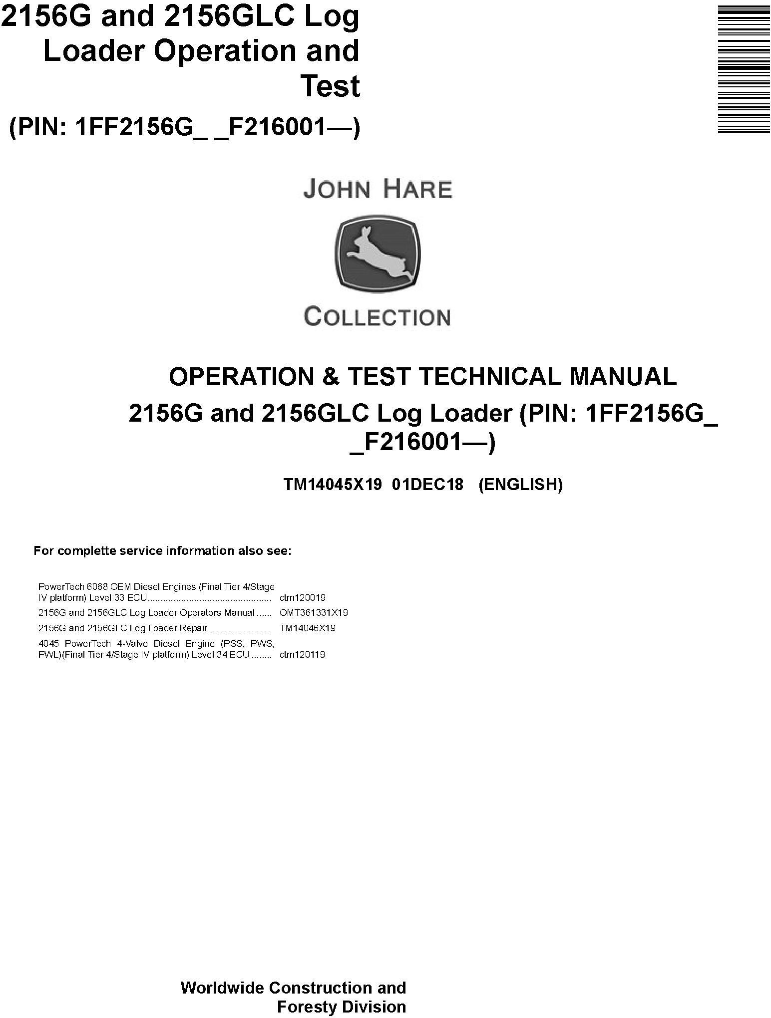 John Deere 2156G 2156GLC Log Loader Operation Test Technical Manual TM14045X19
