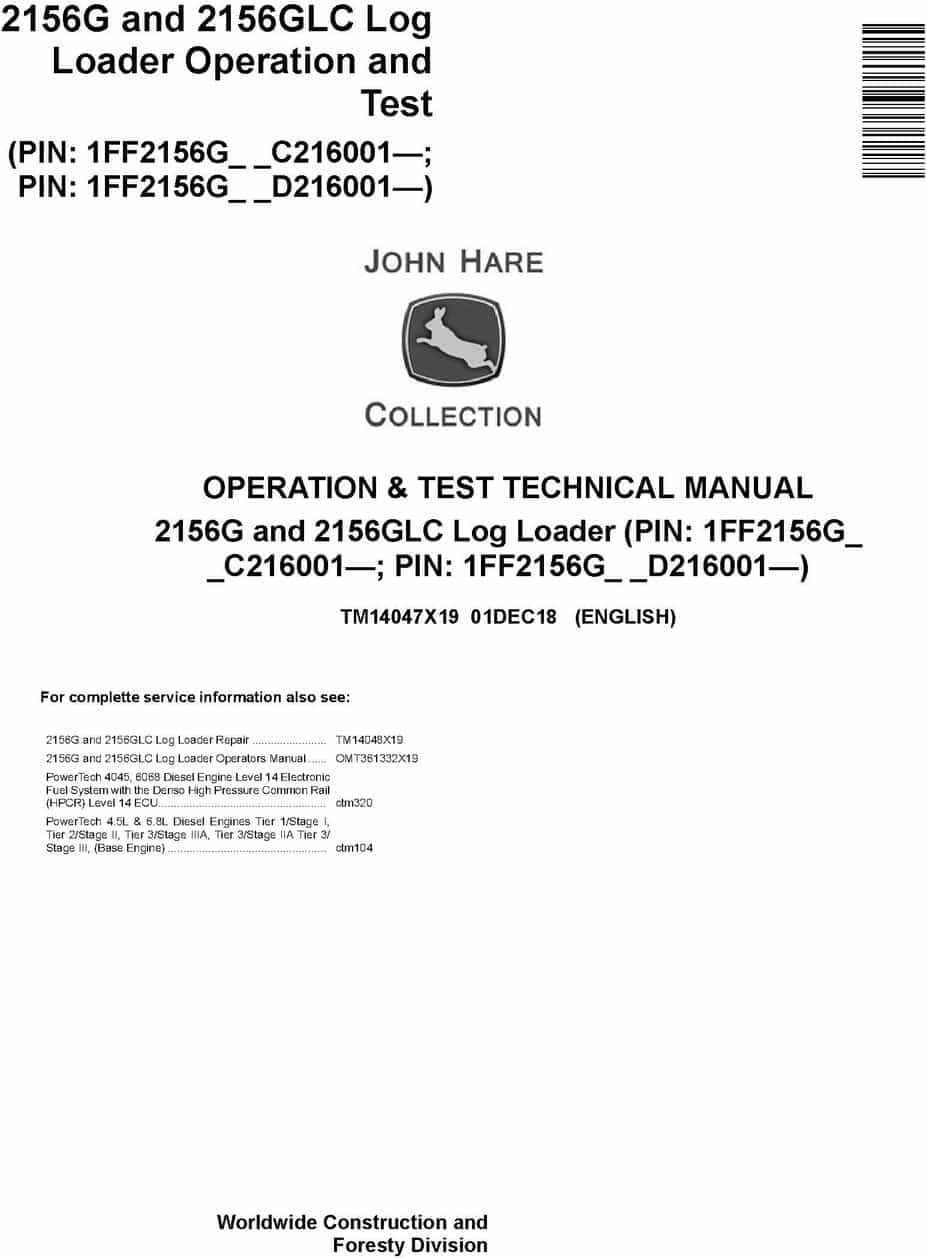 John Deere 2156G 2156GLC Log Loader Operation Test Technical Manual TM14047X19