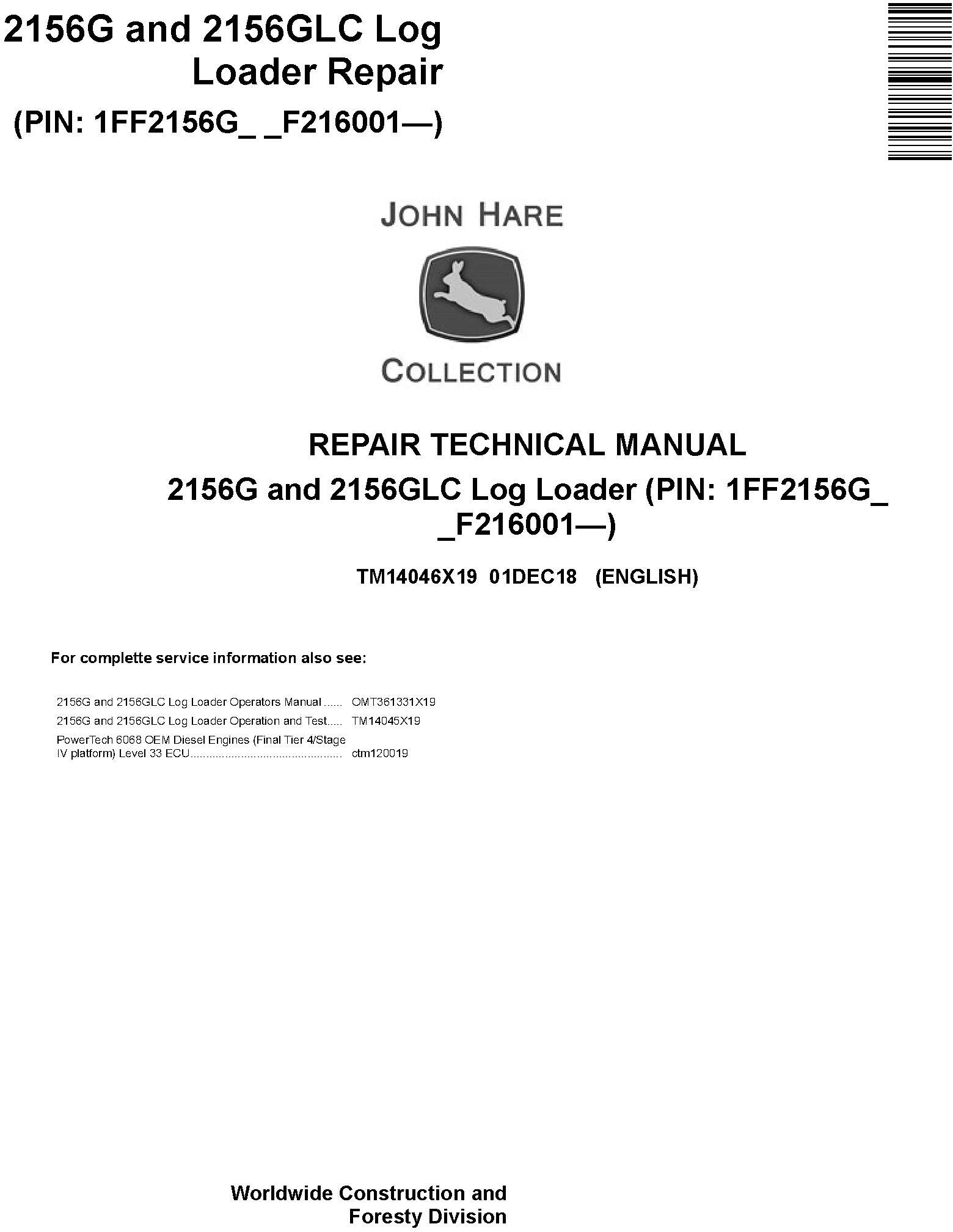 John Deere 2156G 2156GLC Log Loader Repair Technical Manual TM14046X19