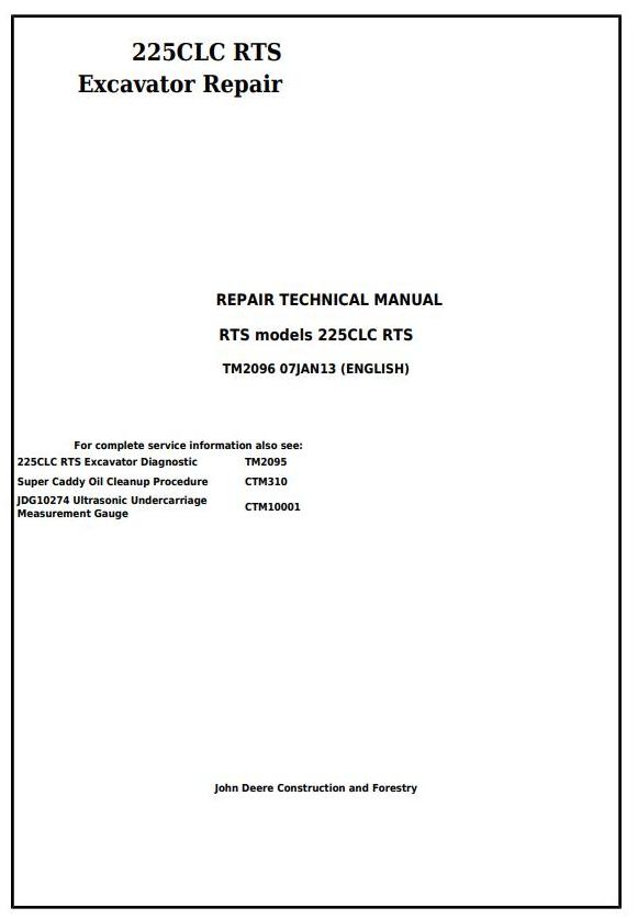 John Deere 225CLC RTS RTS Excavator Repair Technical Manual TM2096