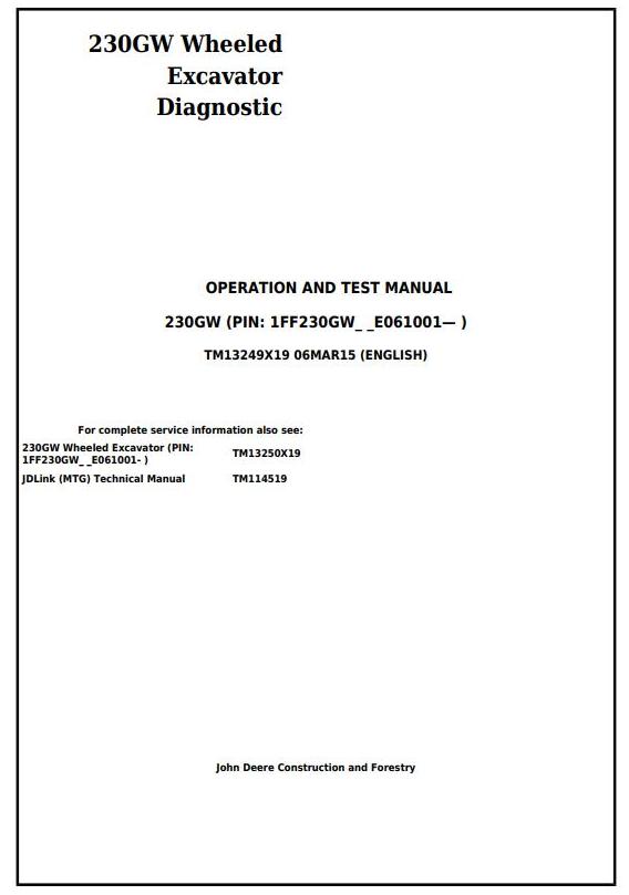 John Deere 230GW Wheeled Excavator Diagnostic Operation Test Manual TM13249X19
