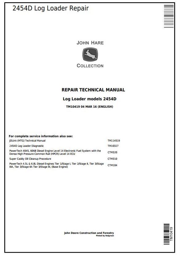 John Deere 2454D Log Loader Repair Technical Manual TM10419