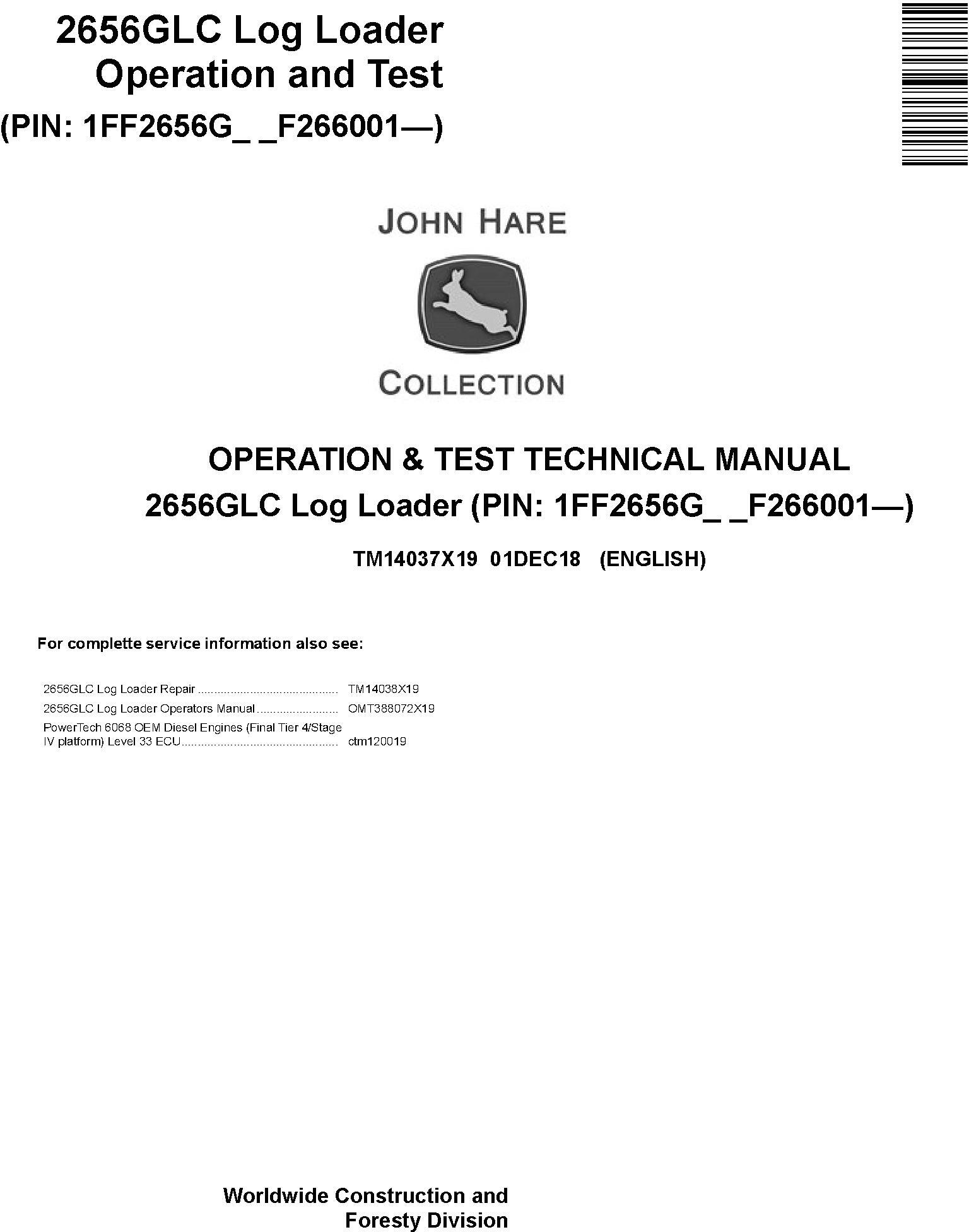 John Deere 2656GLC Log Loader Operation Test Technical Manual TM14037X19