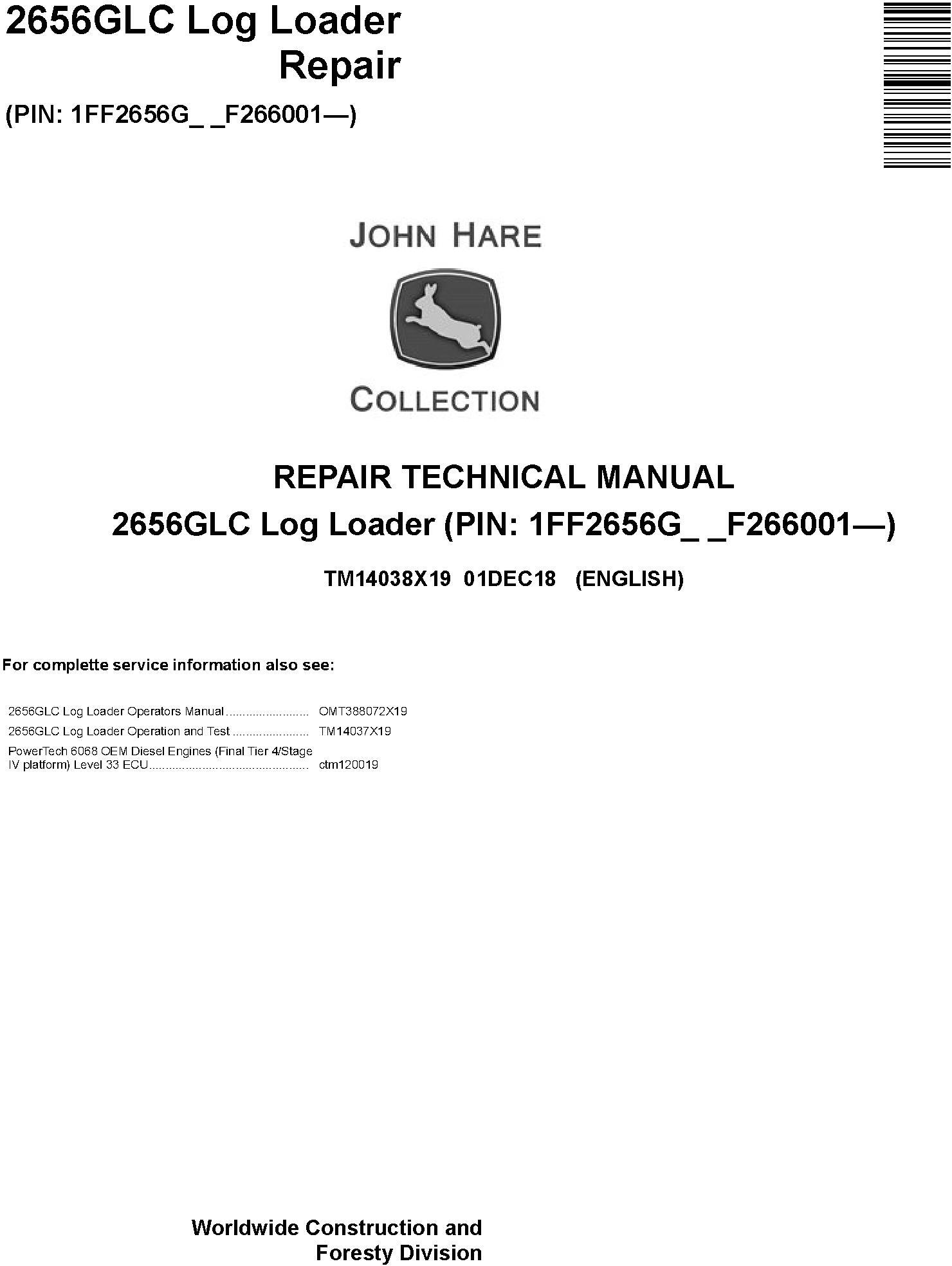 John Deere 2656GLC Log Loader Repair Technical Manual TM14038X19