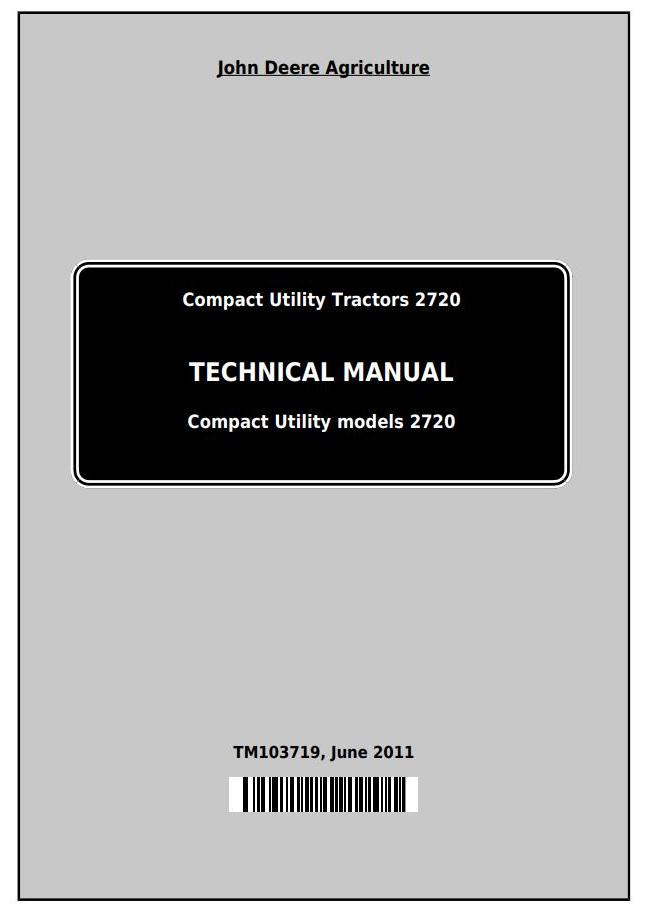 John Deere 2720 Compact Utility Tractor Technical Manual TM103719
