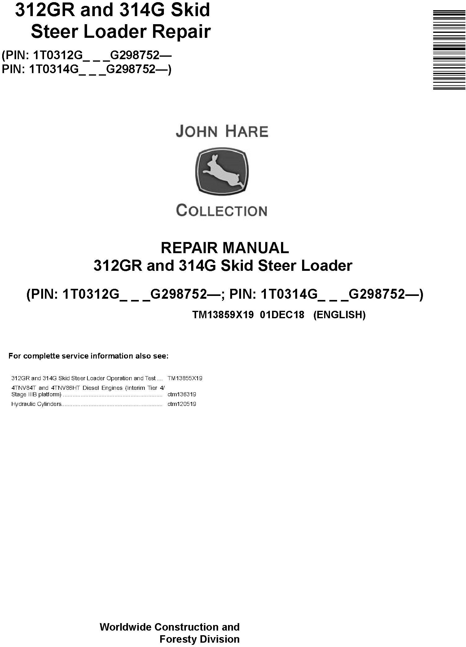 John Deere 312GR 314G Skid Steer Loader Repair Manual TM13859X19