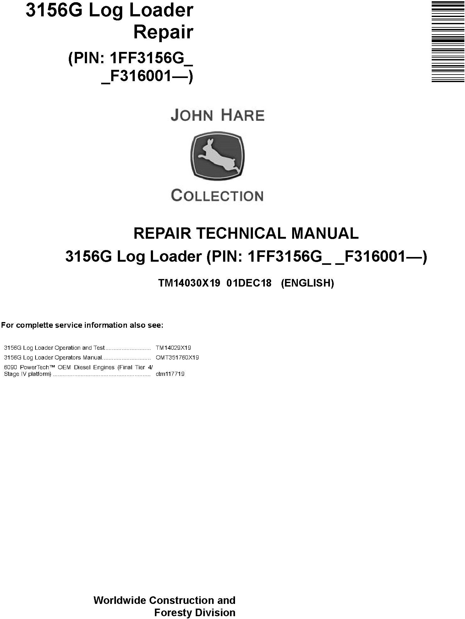 John Deere 3156G Log Loader Repair Technical Manual TM14030X19