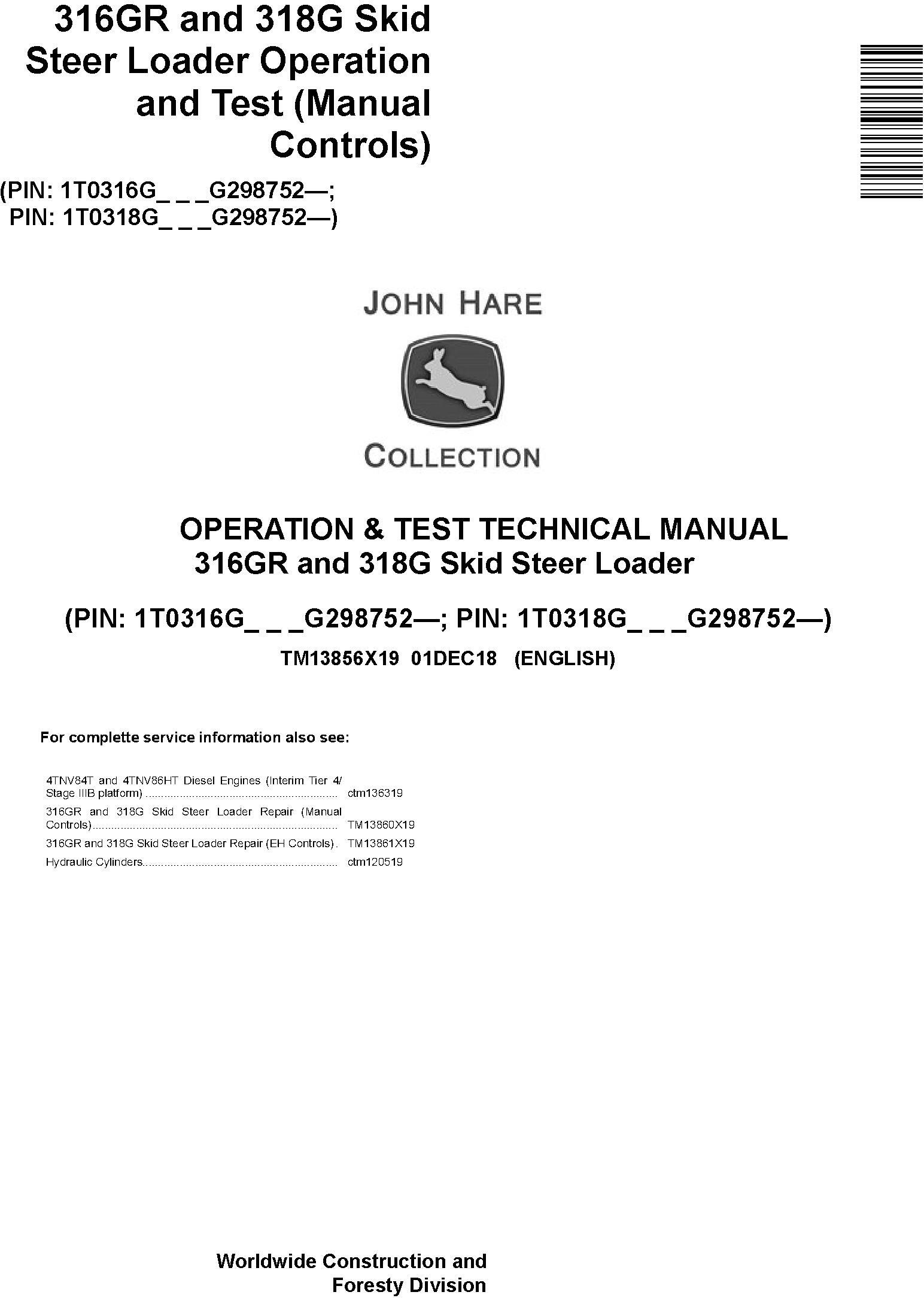 John Deere 316GR 318G Skid Steer Loader Operation Test Technical Manual TM13856X19