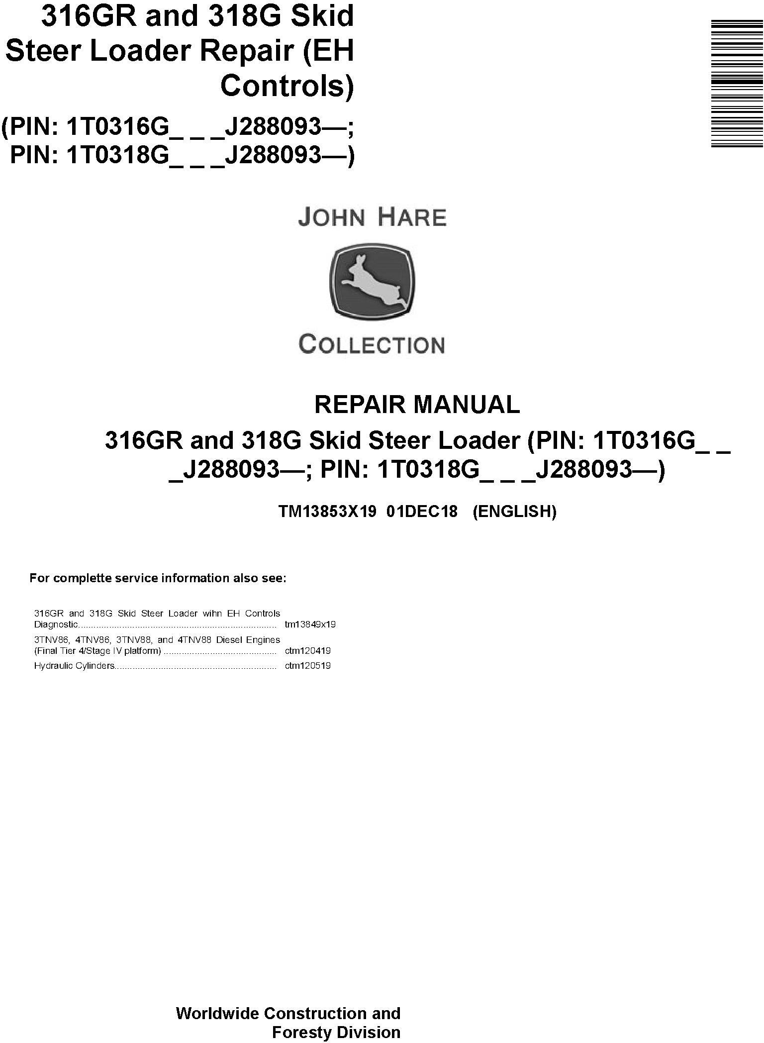 John Deere 316GR 318G Skid Steer Loader Repair Manual TM13853X19