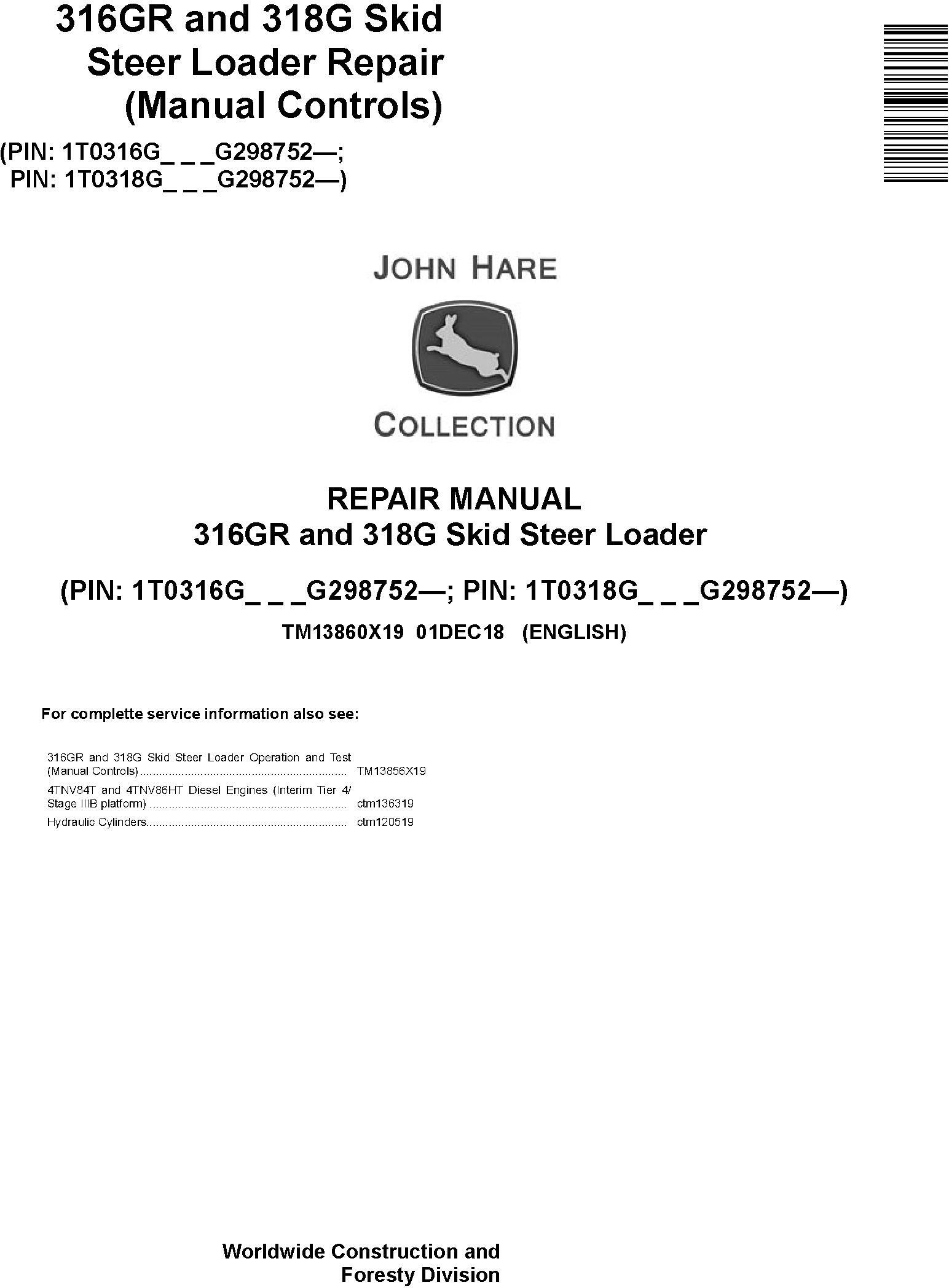 John Deere 316GR 318G Skid Steer Loader Repair Manual TM13860X19