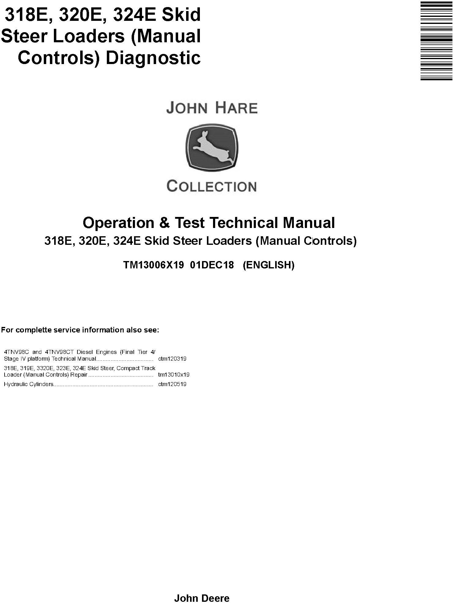 John Deere 318E 320E 324E Skid Steer Loader Operation Test Technical Manual TM13006X19