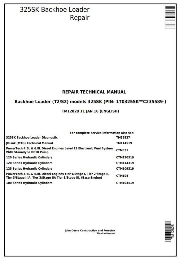 John Deere 325SK Backhoe Loader Repair Technical Manual TM12828