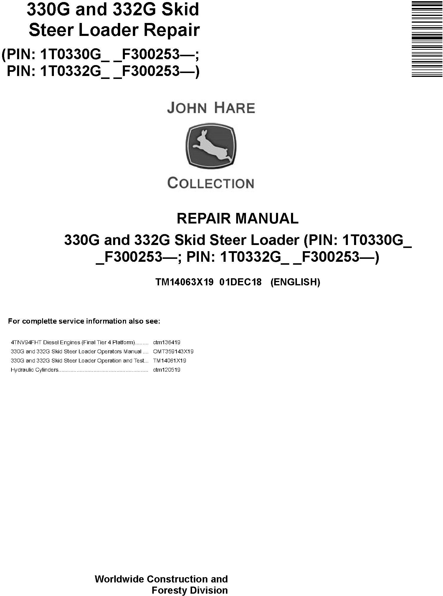 John Deere 330G 332G Skid Steer Loader Repair Manual TM14063X19