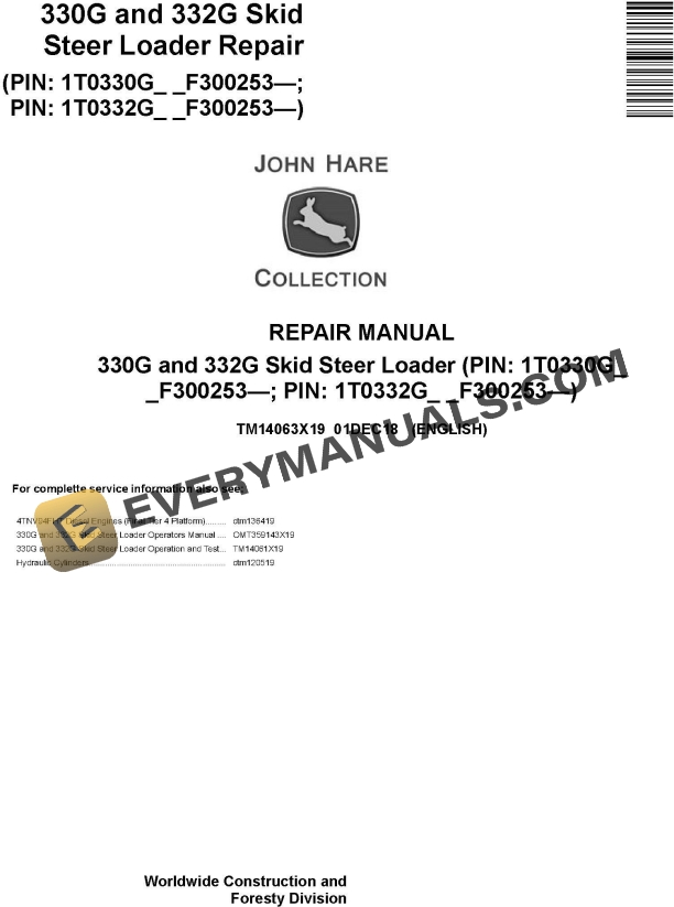 John Deere 330G 332G Skid Steer Loader Repair Manual TM14063X19