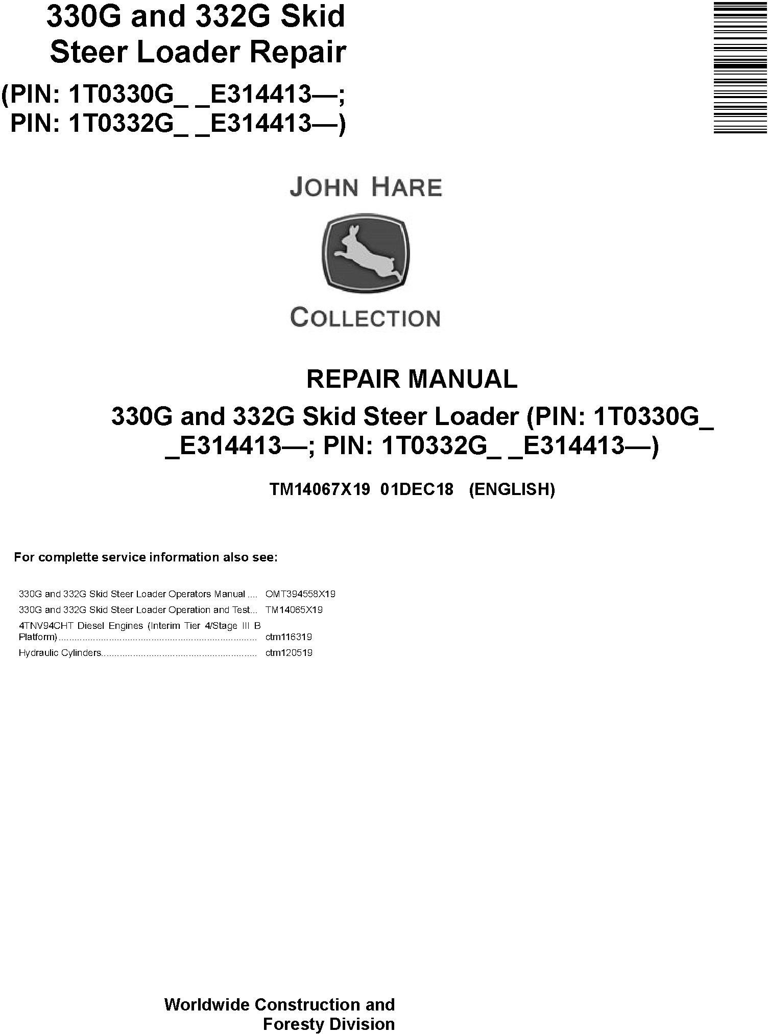 John Deere 330G 332G Skid Steer Loader Repair Manual TM14067X19