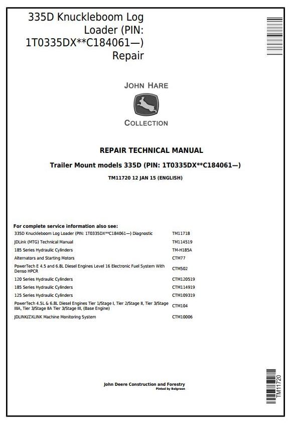 John Deere 335D Knuckleboom Trailer Mount Log Loader Repair Technical Manual TM11720
