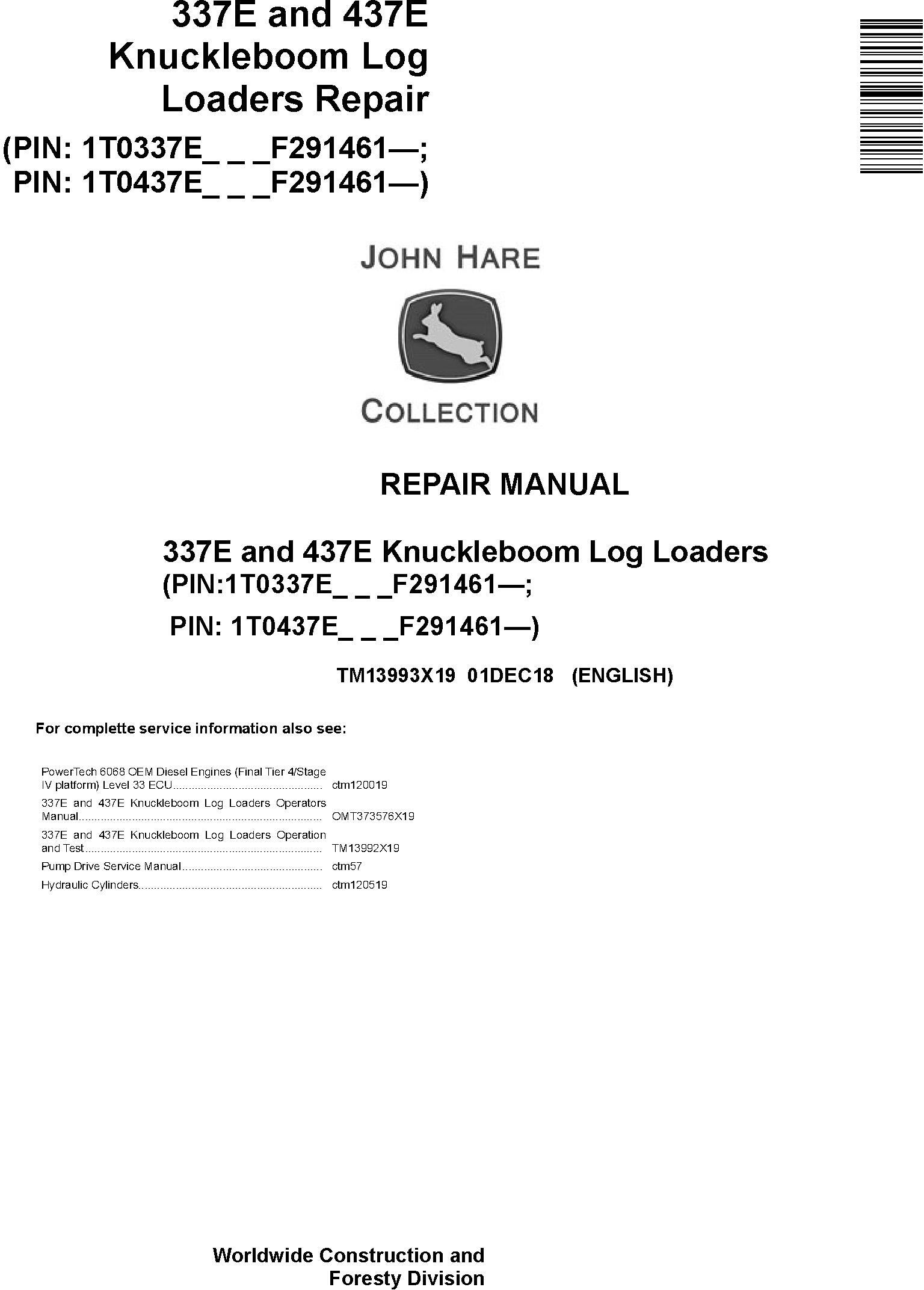 John Deere 337E 437E Knuckleboom Log Loader Repair Manual TM13993X19