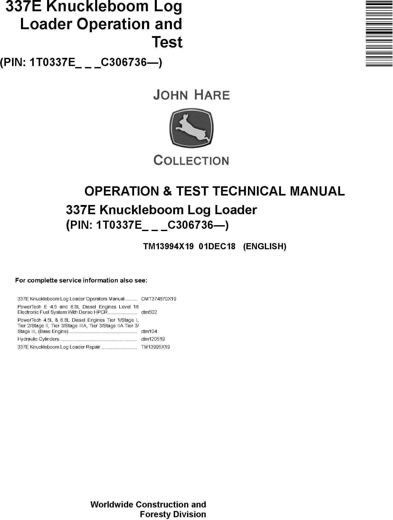 John Deere 337E Knuckleboom Log Loader Operation Test Technical Manual TM13994X19