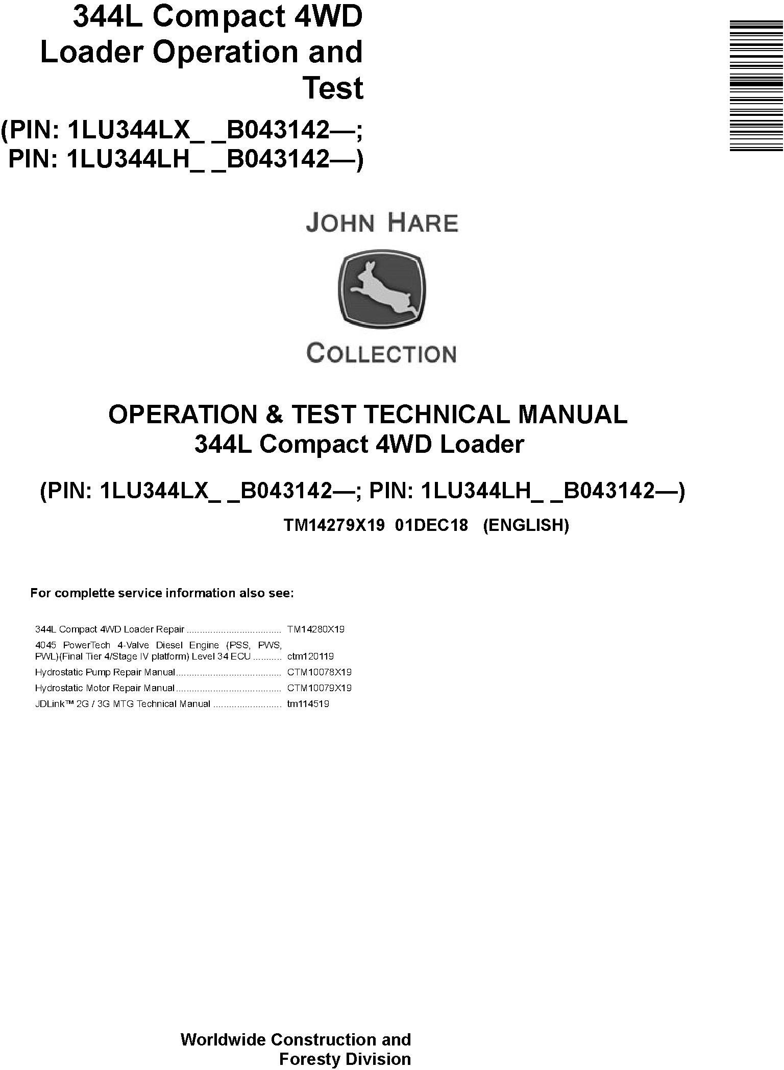 John Deere 344L Compact 4WD Loader Operation Test Technical Manual TM14279X19