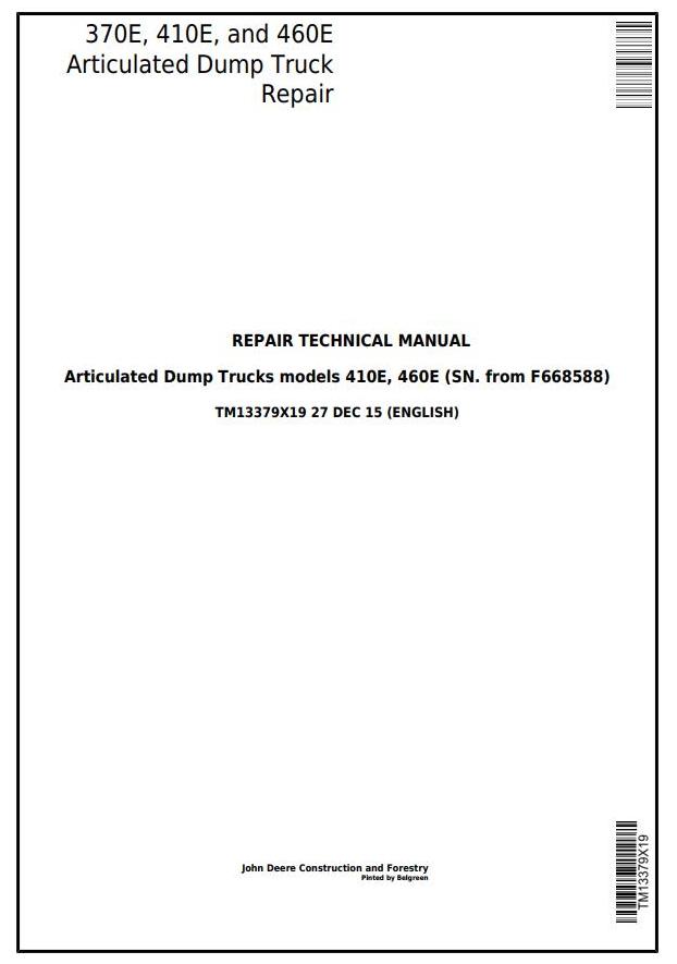 John Deere 370E 410E 460E Articulated Dump Truck Repair Technical Manual TM13379X19