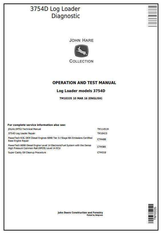 John Deere 3754D Log Loader Diagnostic Operation Test Manual TM10335