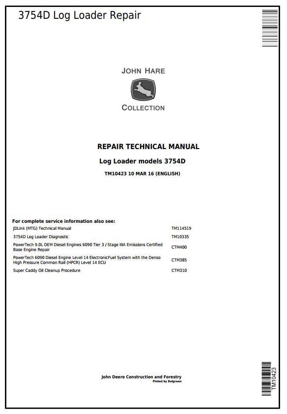 John Deere 3754D Log Loader Repair Technical Manual TM10423