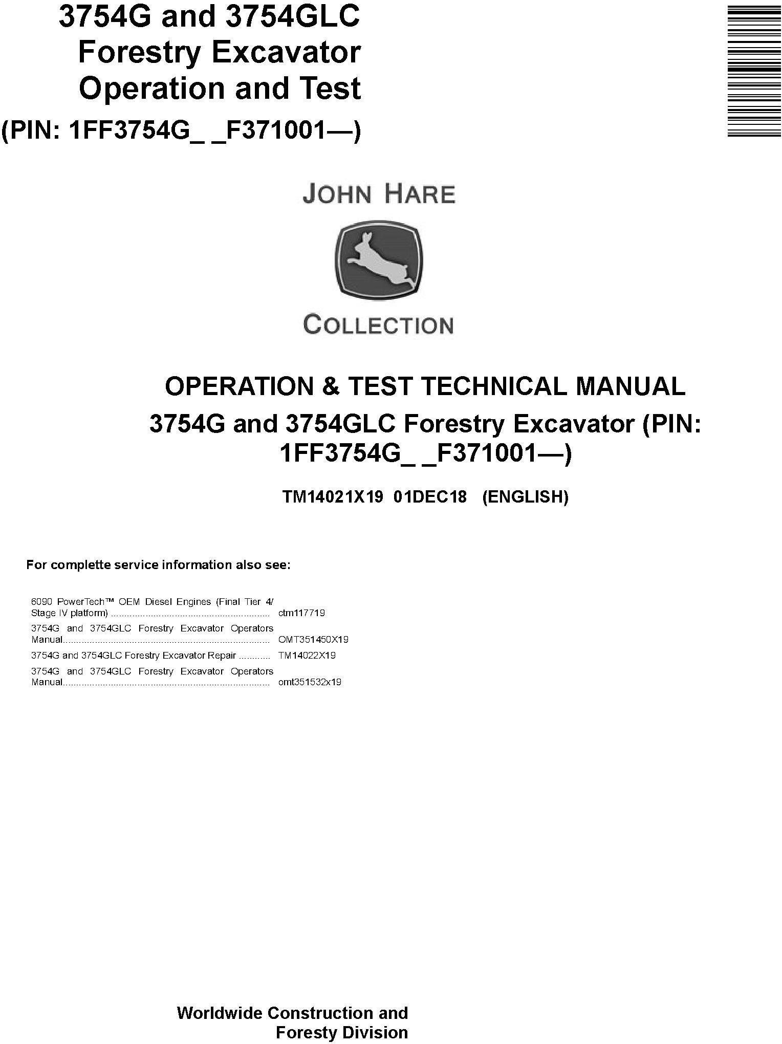 John Deere 3754G 3754GLC Forestry Excavator Operation Test Technical Manual TM14021X19